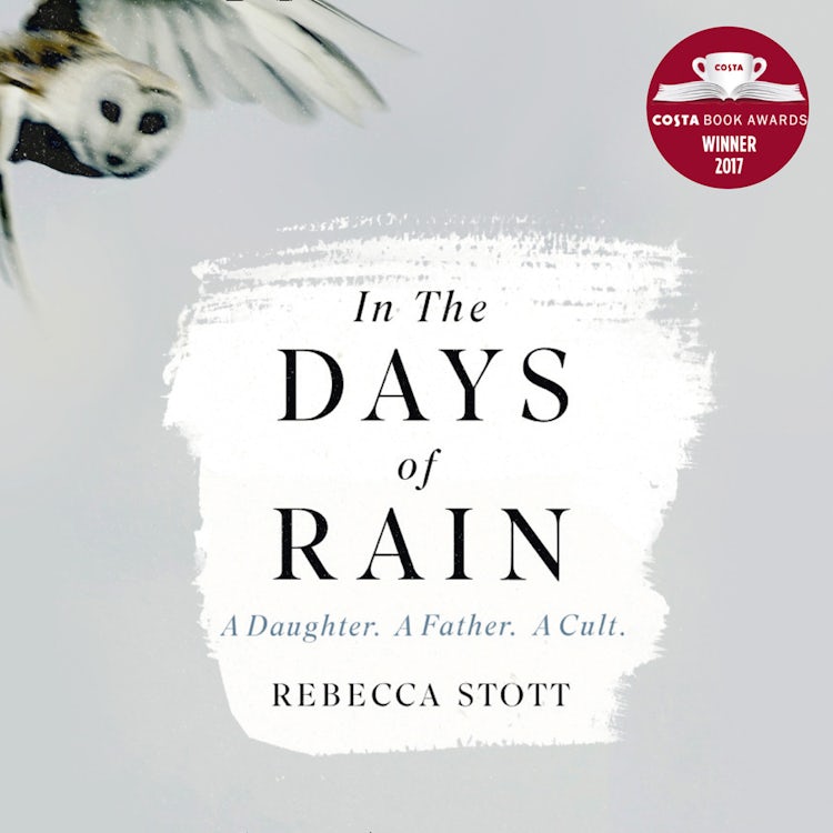 Cover image for In the Days of Rain: Winner OF THE 2017 COSTA BIOGRAPHY AWARD, isbn: 9780008209209