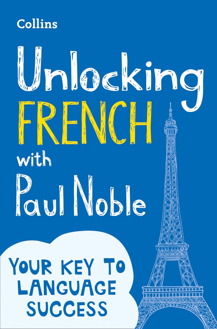 Cover image for Unlocking French with Paul Noble, isbn: 9780008209544