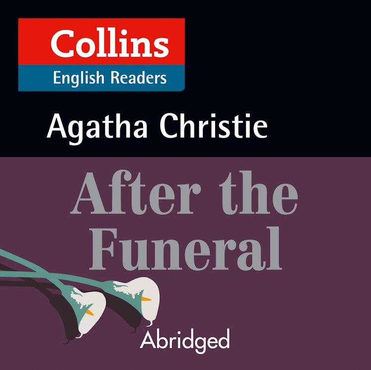 Cover image for After the Funeral: B2 (Collins Agatha Christie ELT Readers), isbn: 9780008210533