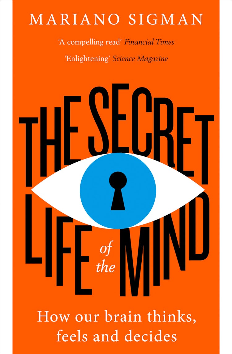 Cover image for The Secret Life of the Mind: How Our Brain Thinks, Feels and Decides, isbn: 9780008210939