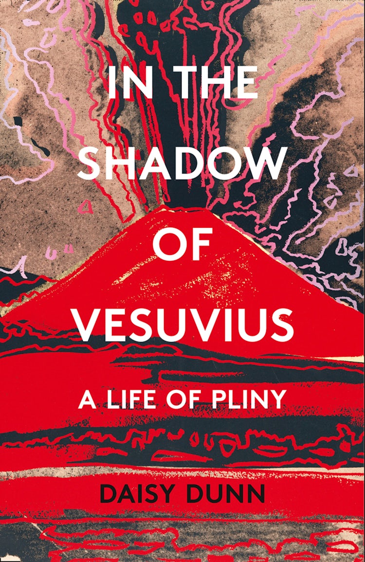 Cover image for In the Shadow of Vesuvius: A Life of Pliny, isbn: 9780008211103