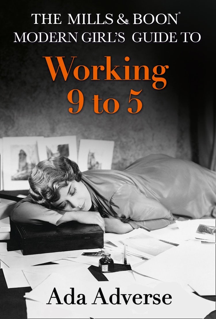 Cover image for The Mills & Boon Modern Girl's Guide To Working 9-5: The Perfect Stocking Filler For Feminists, isbn: 9780008212339