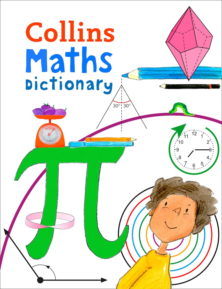 Cover image for Collins Primary Maths Dictionary: Illustrated Learning Support for Age 7+, isbn: 9780008212377