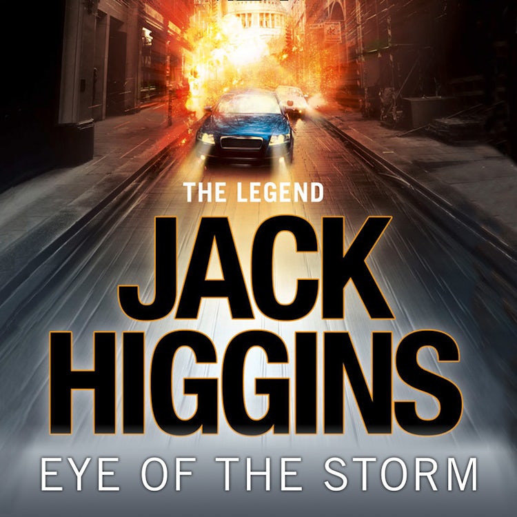 Cover image for Eye of the Storm: Introducing Sean Dillon: Terrorist. Assassin. Hero. (Sean Dillon Series, Book 1), isbn: 9780008213480