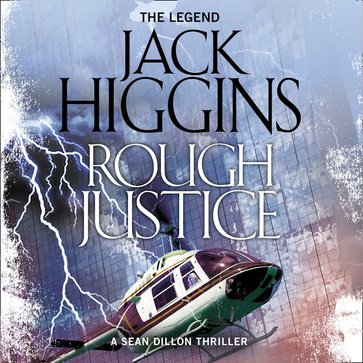 Cover image for Rough Justice (Sean Dillon Series, Book 15), isbn: 9780008213923
