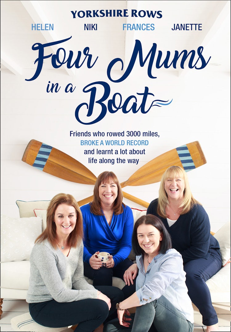 Cover image for Four Mums in a Boat: Friends who rowed 3000 miles, broke a world record and learnt a lot about life along the way, isbn: 9780008214821