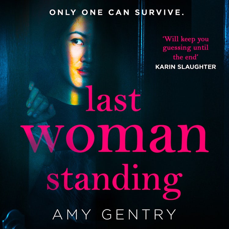 Cover image for Last Woman Standing: An addictive and absolutely gripping psychological thriller with a shocking twist, isbn: 9780008215699