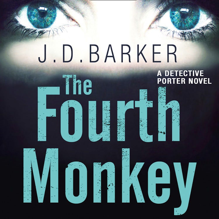 Cover image for The Fourth Monkey: A twisted thriller you won’t be able to put down (A Detective Porter novel), isbn: 9780008217037