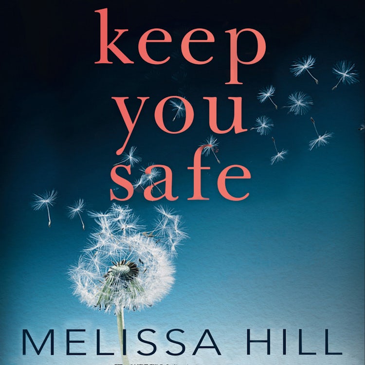 Cover image for Keep You Safe: A tear-jerking and compelling story that will make you think from the international multi-million bestselling author, isbn: 9780008217167