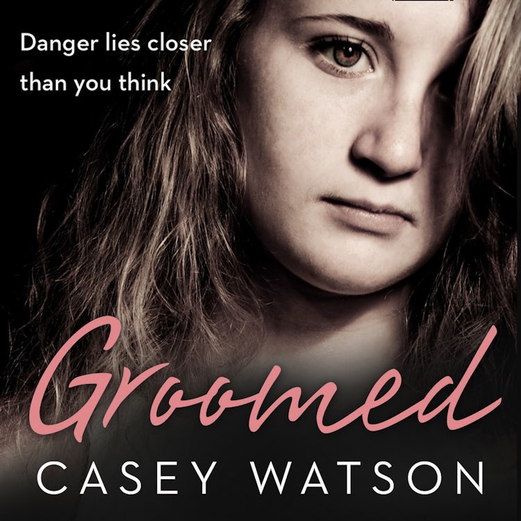 Cover image for Groomed: Danger lies closer than you think, isbn: 9780008217624