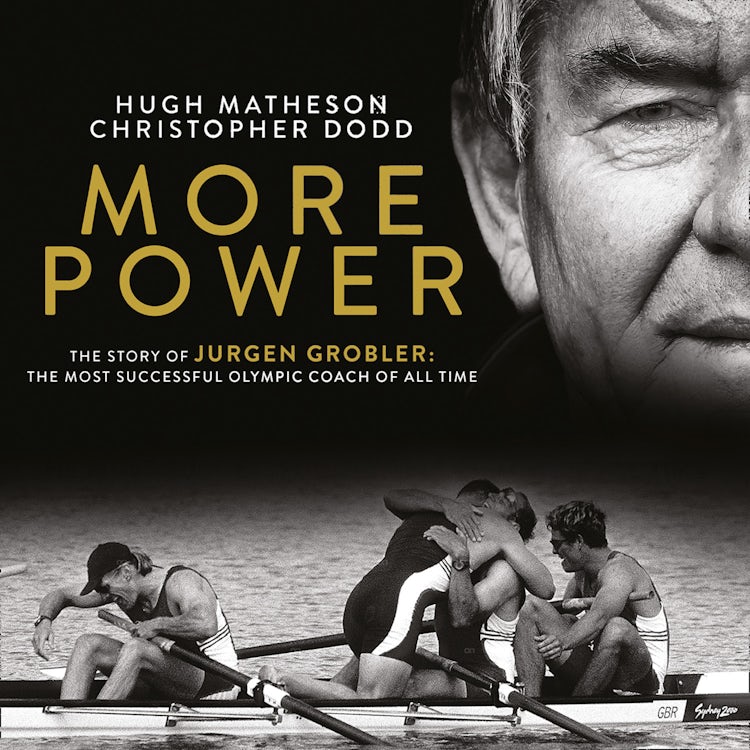 Cover image for More Power: The Story of Jurgen Grobler: The most successful Olympic coach of all time, isbn: 9780008217839