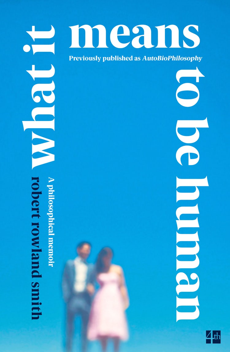 Cover image for What it Means to be Human: A philosophical memoir, isbn: 9780008218485