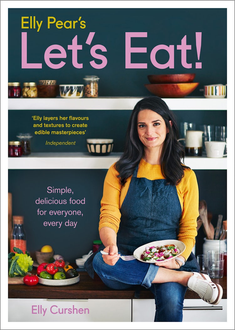 Cover image for Elly Pear’s Let’s Eat: Simple, Delicious Food for Everyone, Every Day, isbn: 9780008219529