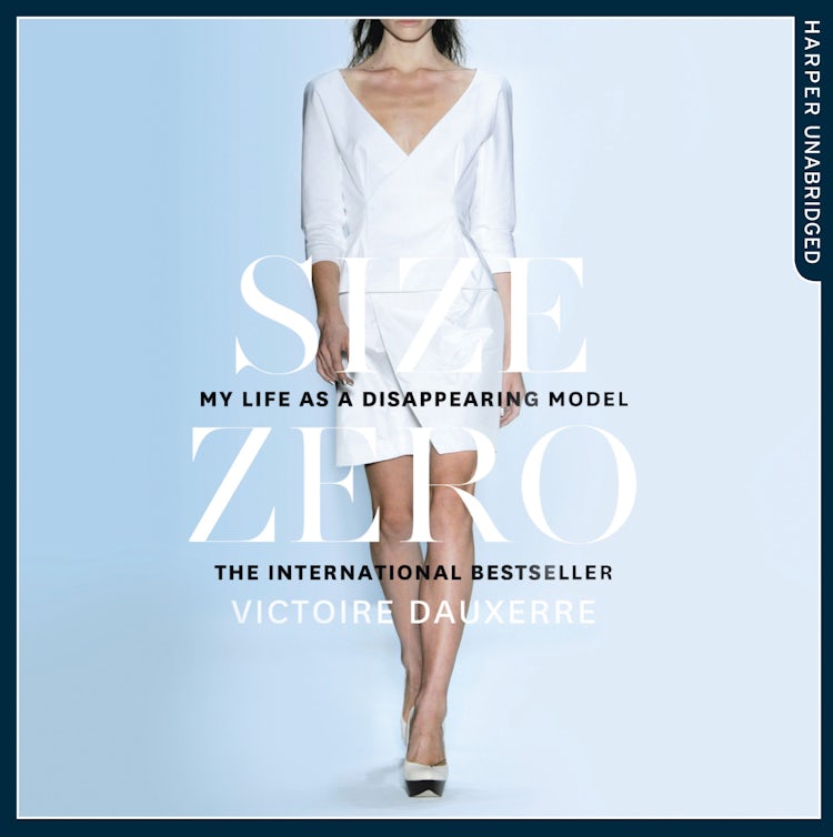 Cover image for Size Zero: My Life as a Disappearing Model, isbn: 9780008220518