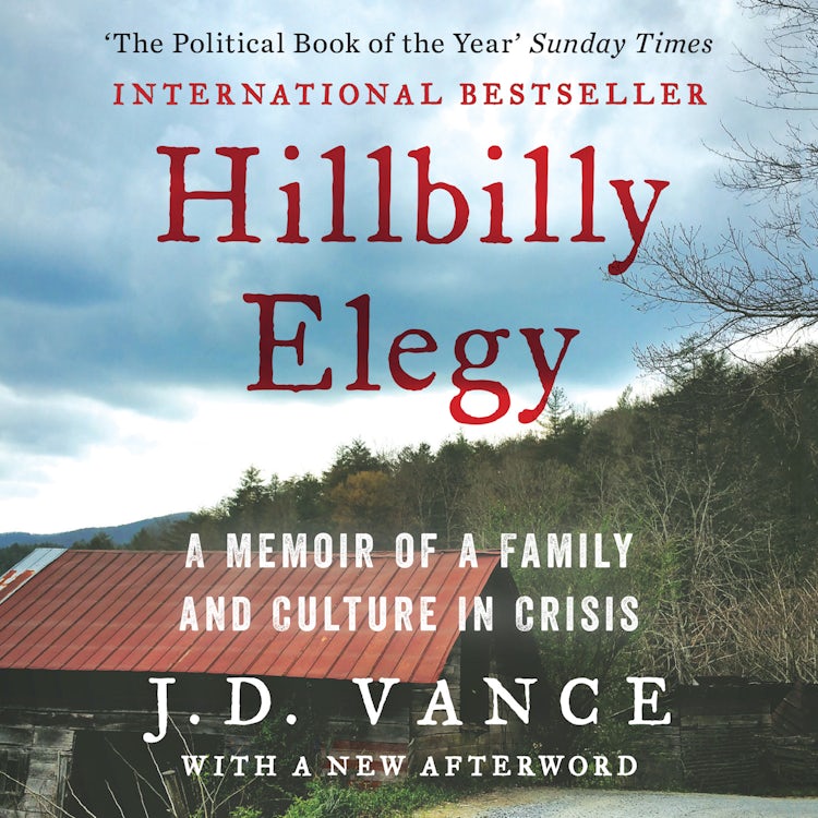 Cover image for Hillbilly Elegy: The Internationally Bestselling Memoir from Trump’s Future Vice-President of the United States, isbn: 9780008220570