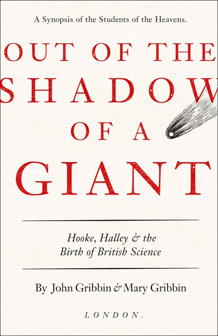 Cover image for Out of the Shadow of a Giant: How Newton Stood on the Shoulders of Hooke and Halley, isbn: 9780008220600