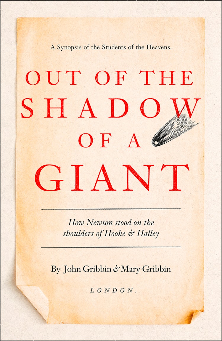 Cover image for Out of the Shadow of a Giant: How Newton Stood on the Shoulders of Hooke and Halley, isbn: 9780008220617