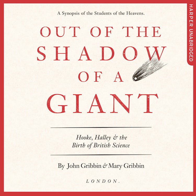 Cover image for Out of the Shadow of a Giant: How Newton Stood on the Shoulders of Hooke and Halley, isbn: 9780008220624