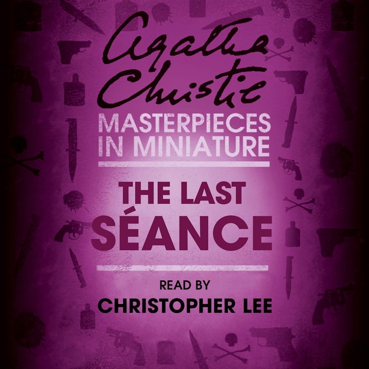 Cover image for The Last Séance: An Agatha Christie Short Story, isbn: 9780008221805