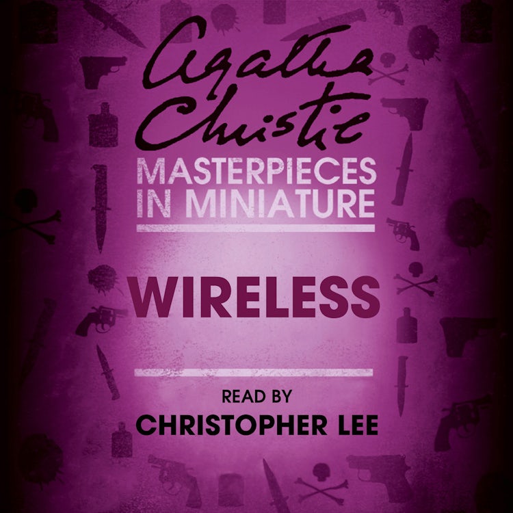 Cover image for Wireless: An Agatha Christie Short Story, isbn: 9780008221850