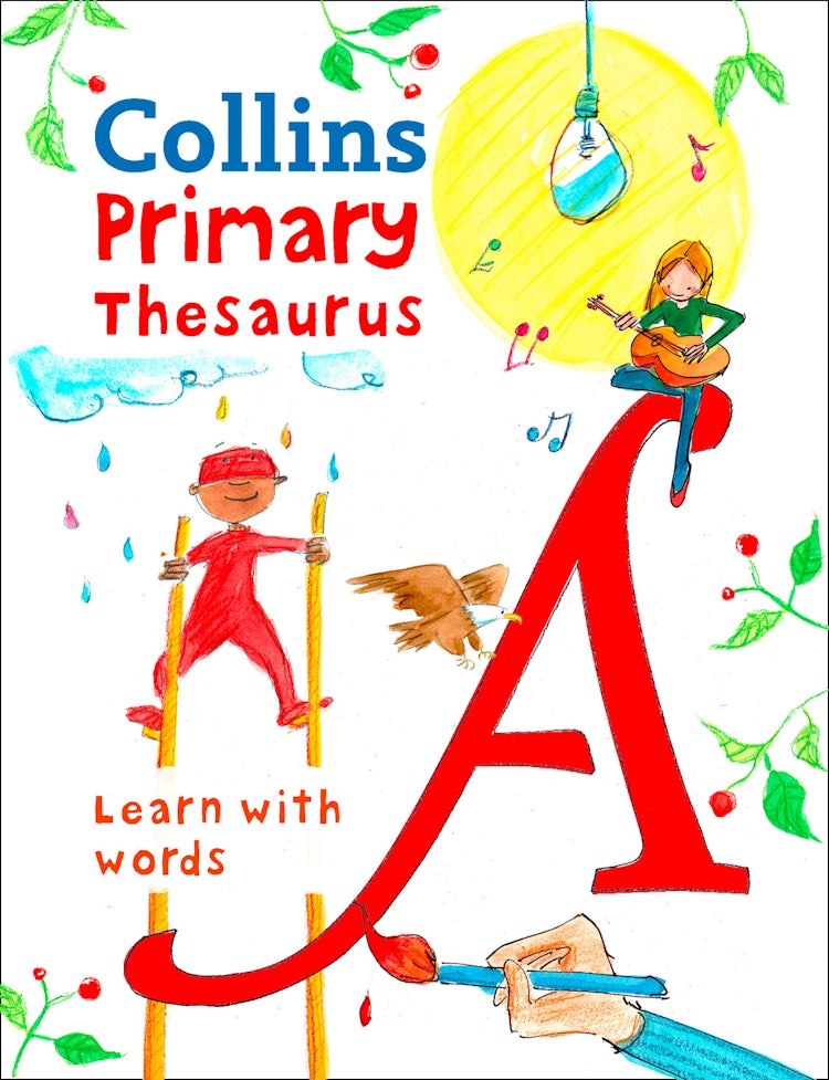 Cover image for Collins Primary Dictionaries - Collins Primary Thesaurus: Illustrated Learning Support for Age 7+, isbn: 9780008222055