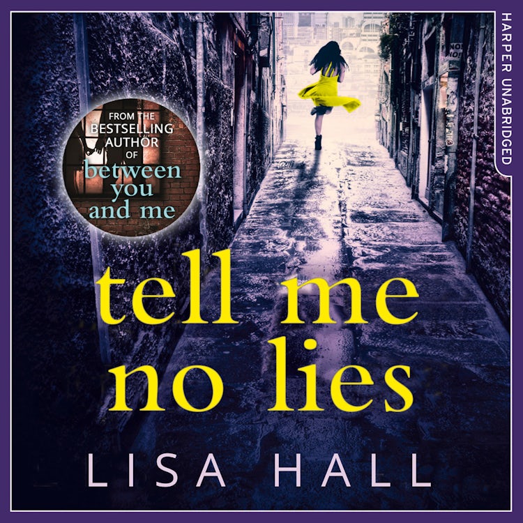 Cover image for Tell Me No Lies: A gripping psychological thriller with a twist you won't see coming, isbn: 9780008223649