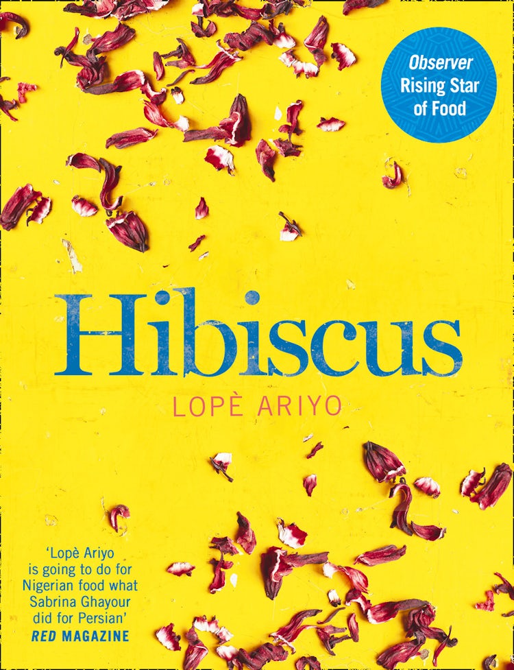 Cover image for Hibiscus: Discover Fresh Flavours from West Africa with the Observer Rising Star of Food 2017, isbn: 9780008225391
