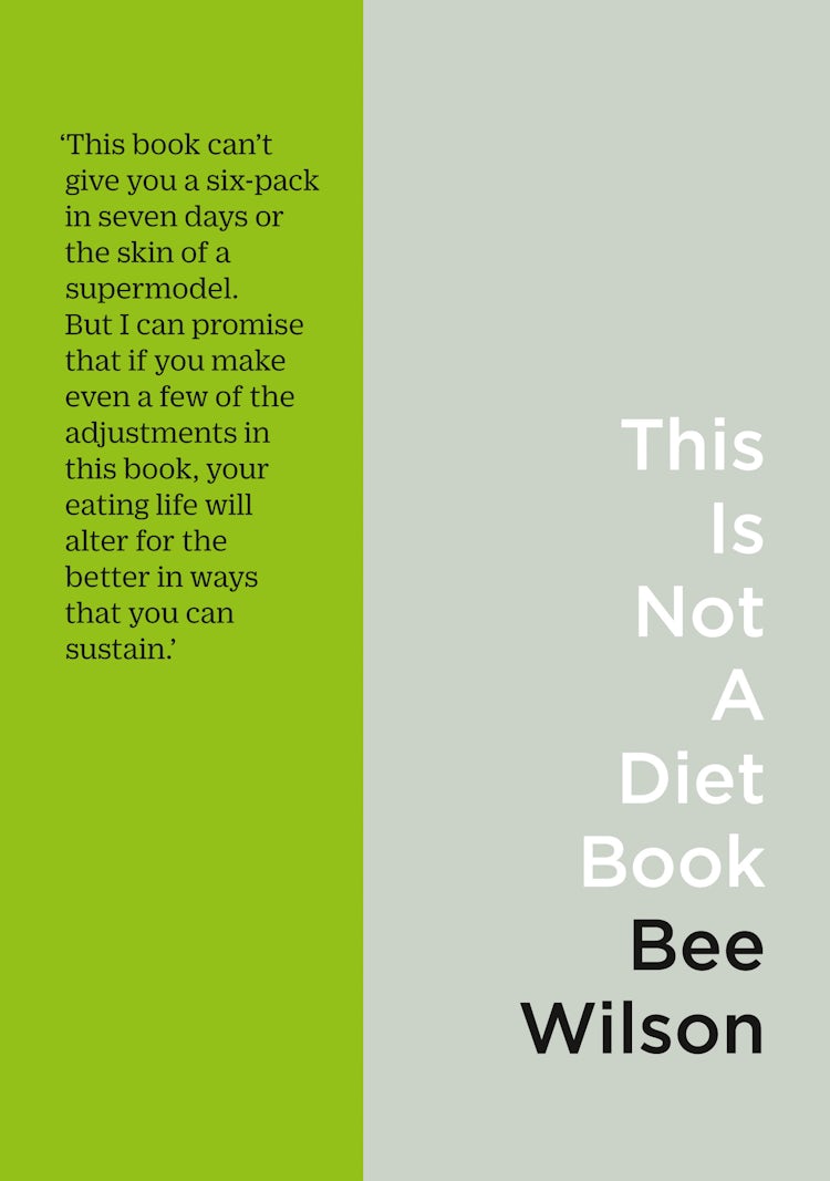 Cover image for This Is Not A Diet Book: A User’s Guide to Eating Well, isbn: 9780008225773