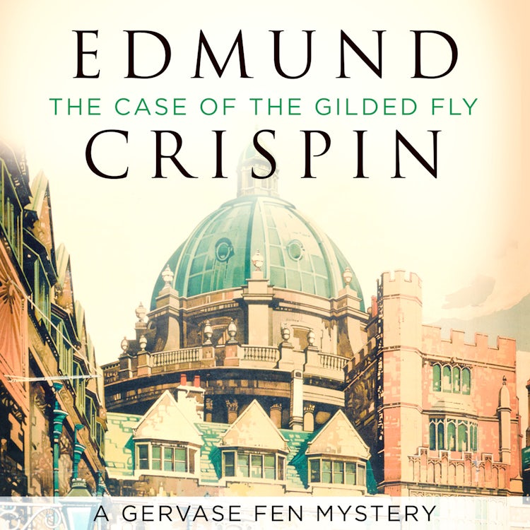Cover image for The Case of the Gilded Fly: A Gervase Fen Mystery, isbn: 9780008228026