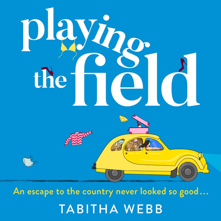 Cover image for Playing The Field: The BRAND-NEW for 2026 hilarious, spicy rom-com, perfect for fans of Alexandra Potter!, isbn: 9780008228316