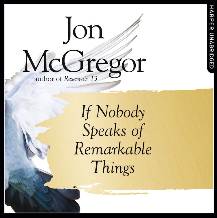 Cover image for If Nobody Speaks of Remarkable Things, isbn: 9780008228460