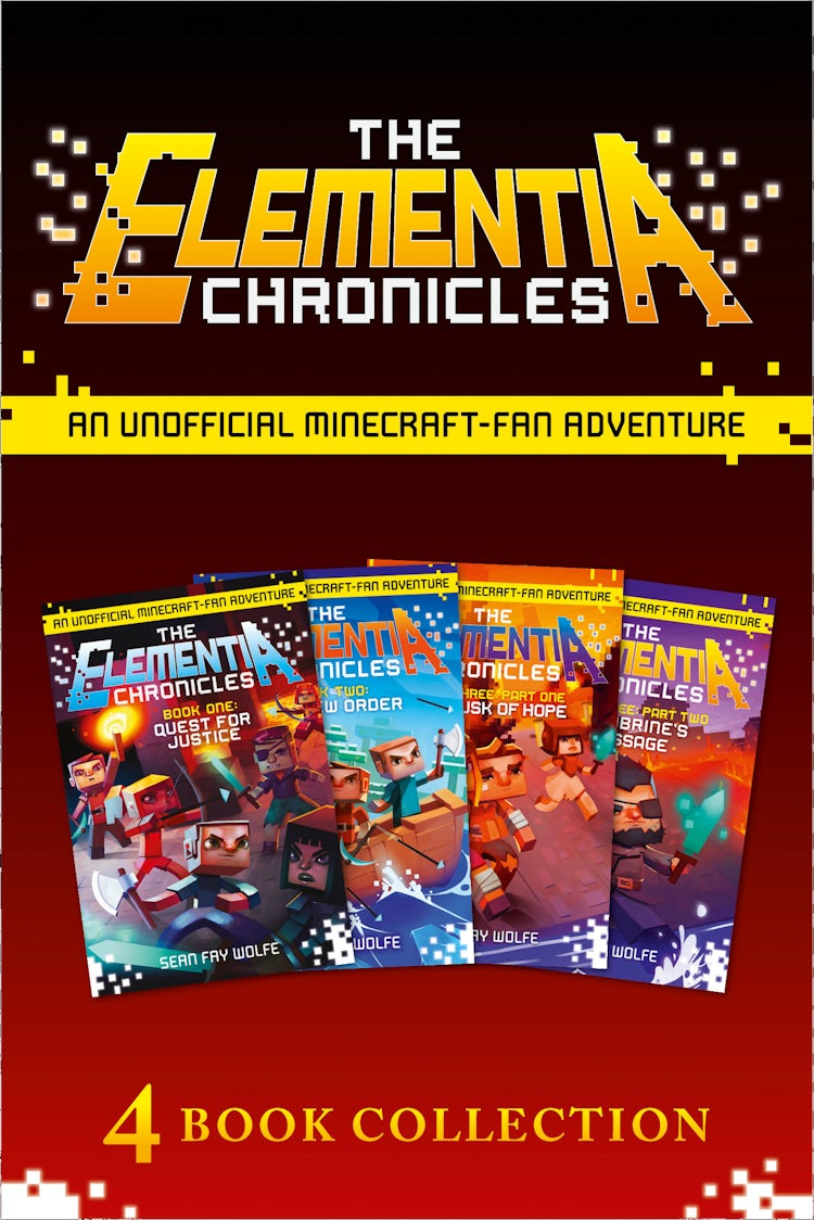 Cover image for The Complete Elementia Chronicles: Quest for Justice; The New Order; The Dusk of Hope; Herobrine’s Message (The Elementia Chronicles), isbn: 9780008236687