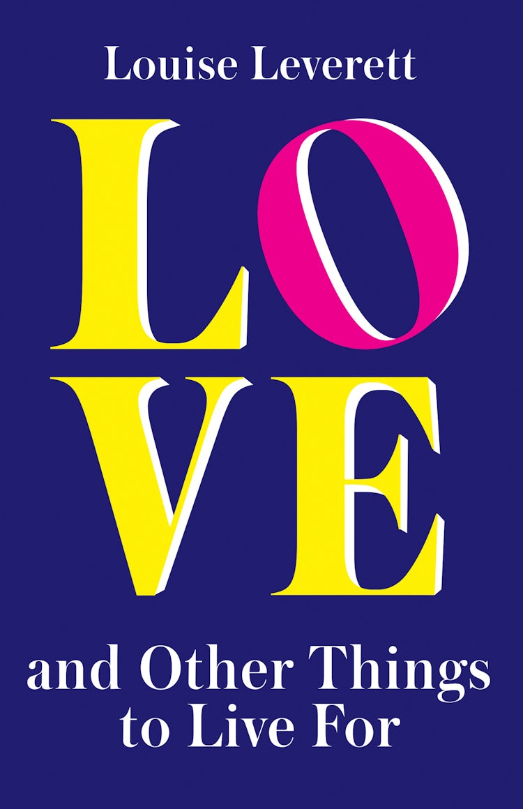 Cover image for Love, and Other Things to Live For, isbn: 9780008237042