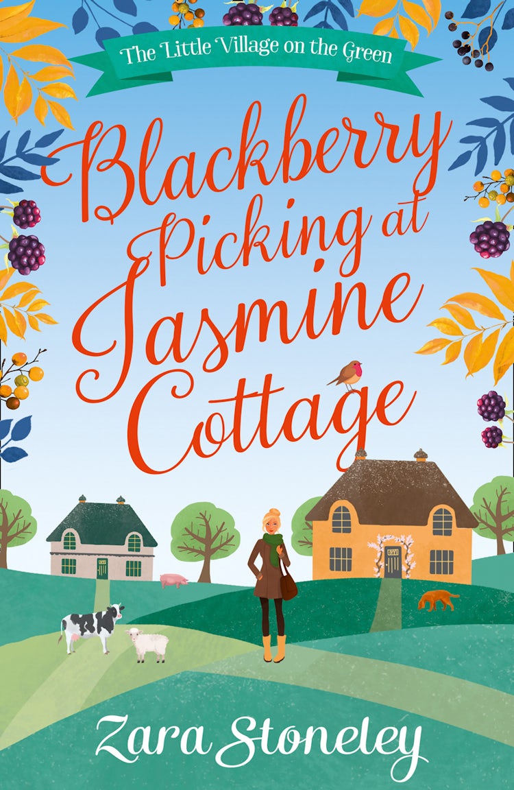 Cover image for Blackberry Picking at Jasmine Cottage (The Little Village on the Green, Book 2), isbn: 9780008237981