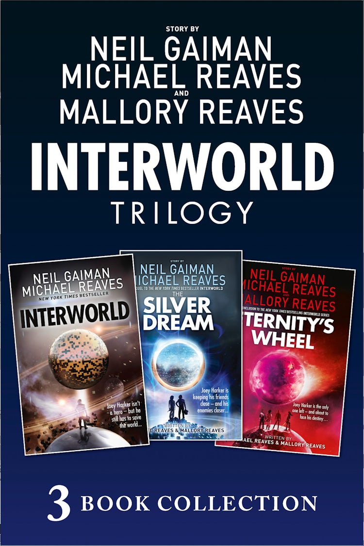 Cover image for The Complete Interworld Trilogy: Interworld; The Silver Dream; Eternity’s Wheel (Interworld), isbn: 9780008238063