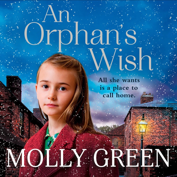 Cover image for An Orphan’s Wish: A poignant, heartwarming WW2 saga from the international bestseller, perfect for fans of Nadine Dorries and Katie Flynn, isbn: 9780008239022