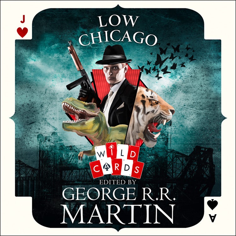 Cover image for Low Chicago (Wild Cards), isbn: 9780008239671