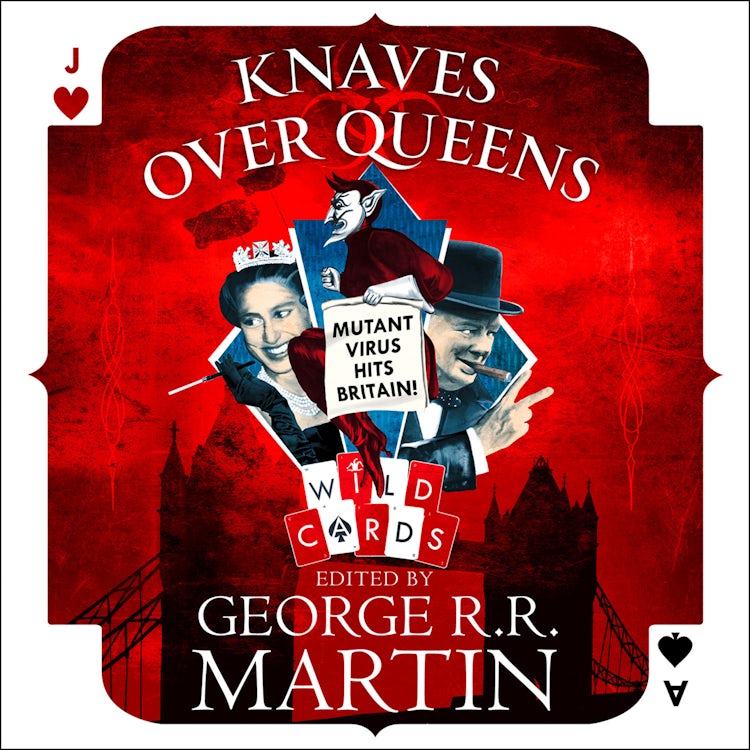 Cover image for Knaves Over Queens (Wild Cards), isbn: 9780008239718