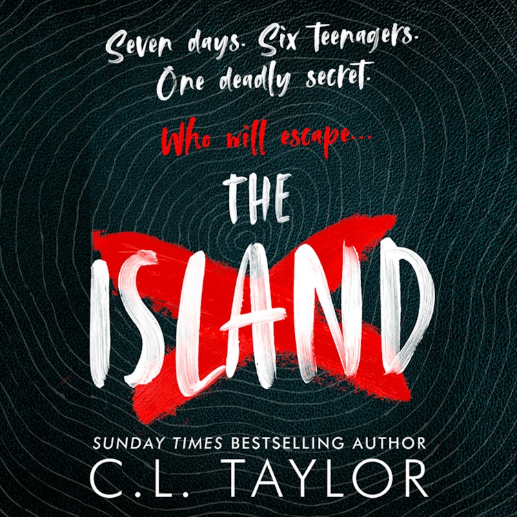 Cover image for The Island: The addictive new YA thriller from the Sunday Times bestselling author of THE GUILTY COUPLE, isbn: 9780008240622