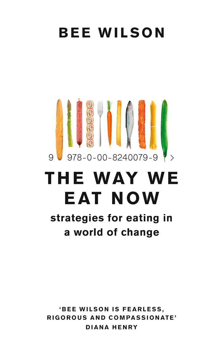 Cover image for The Way We Eat Now: Strategies for Eating in a World of Change, isbn: 9780008240776
