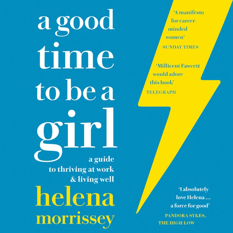 Cover image for A Good Time to be a Girl: Don’t Lean In, Change the System, isbn: 9780008241636