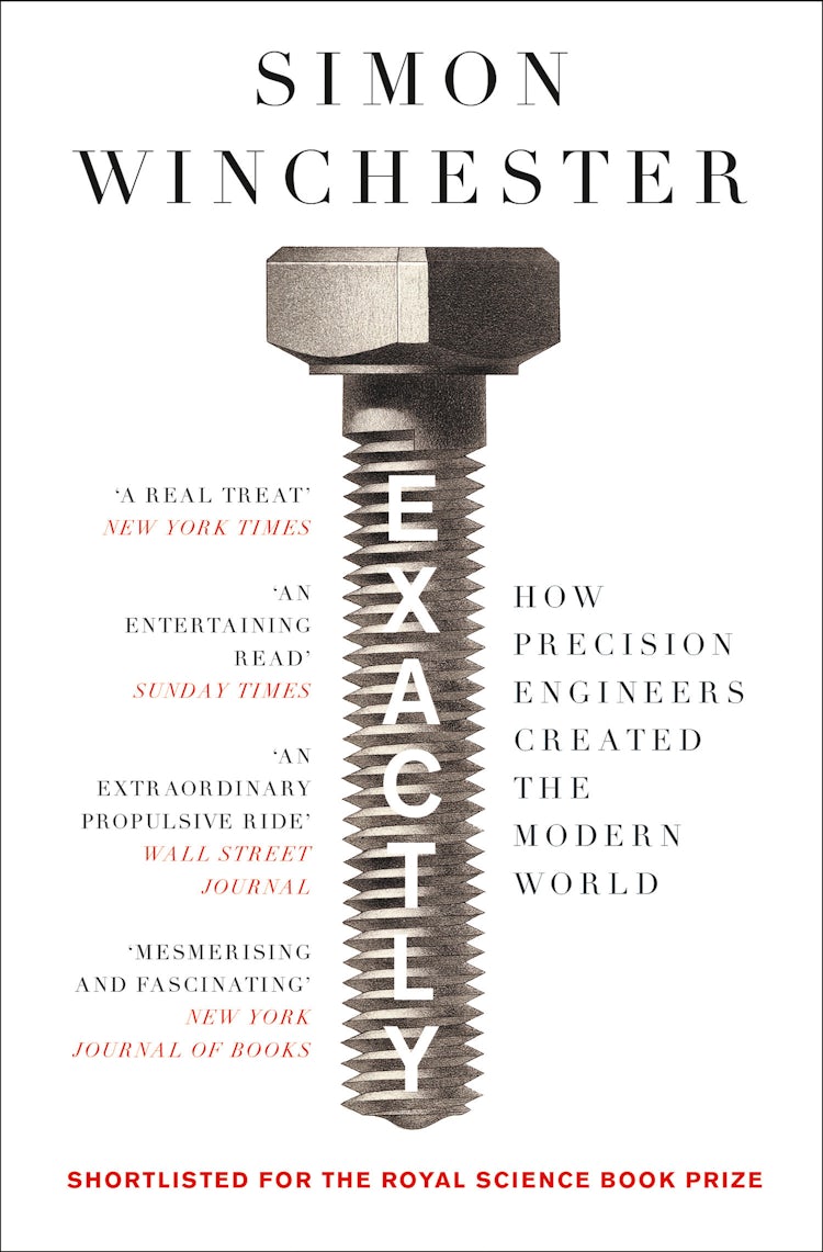 Cover image for Exactly: How Precision Engineers Created the Modern World, isbn: 9780008241780