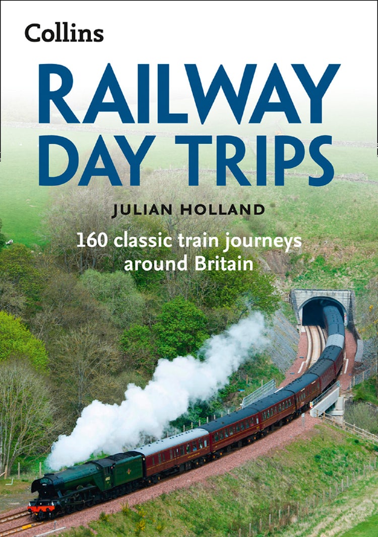 Cover image for Railway Day Trips: 160 classic train journeys around Britain, isbn: 9780008241926