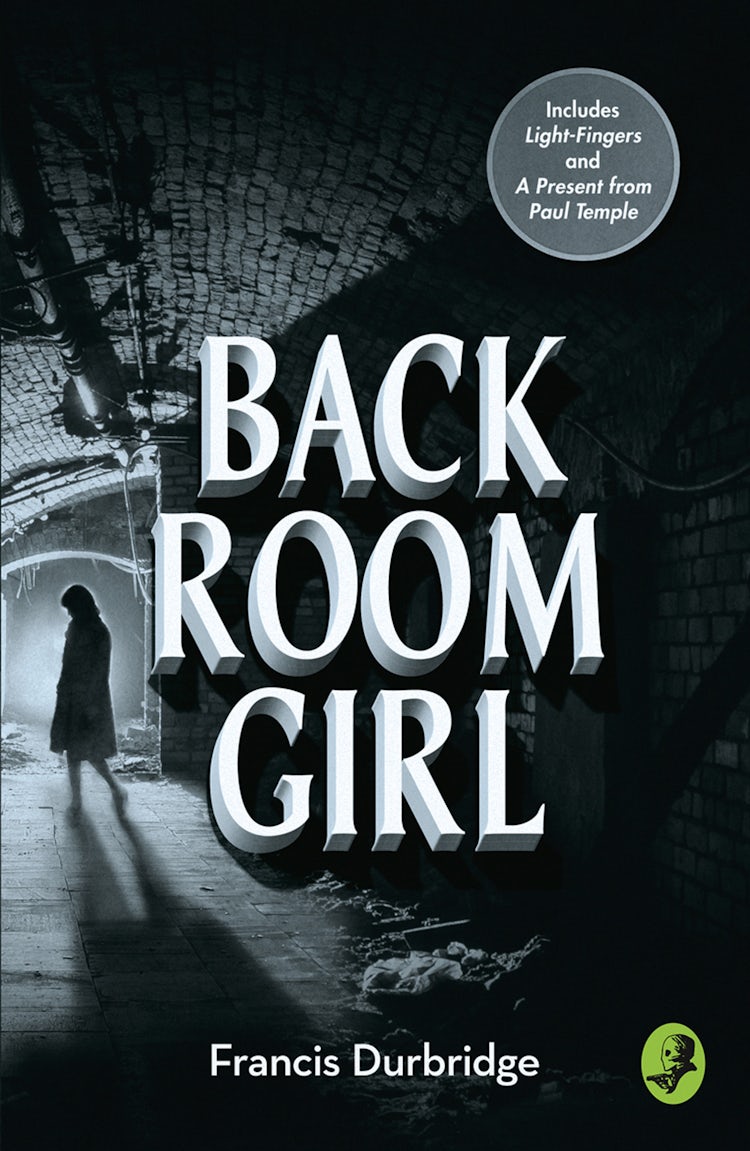 Cover image for Back Room Girl: By The Author Of Paul Temple, isbn: 9780008242039