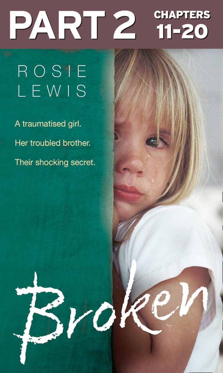 Cover image for Broken: Part 2 of 3: A traumatised girl. Her troubled brother. Their shocking secret., isbn: 9780008242848