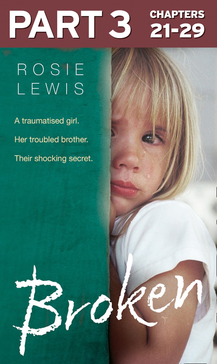 Cover image for Broken: Part 3 of 3: A traumatised girl. Her troubled brother. Their shocking secret., isbn: 9780008242855