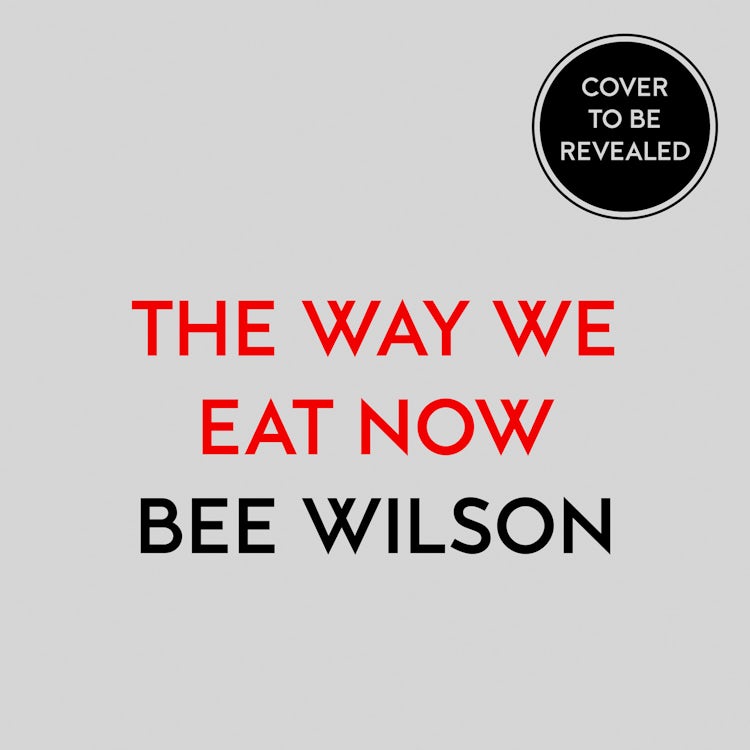 Cover image for The Way We Eat Now: Strategies for Eating in a World of Change, isbn: 9780008243715