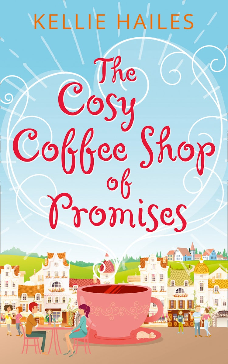 Cover image for The Cosy Coffee Shop of Promises (Rabbit’s Leap, Book 1), isbn: 9780008243937