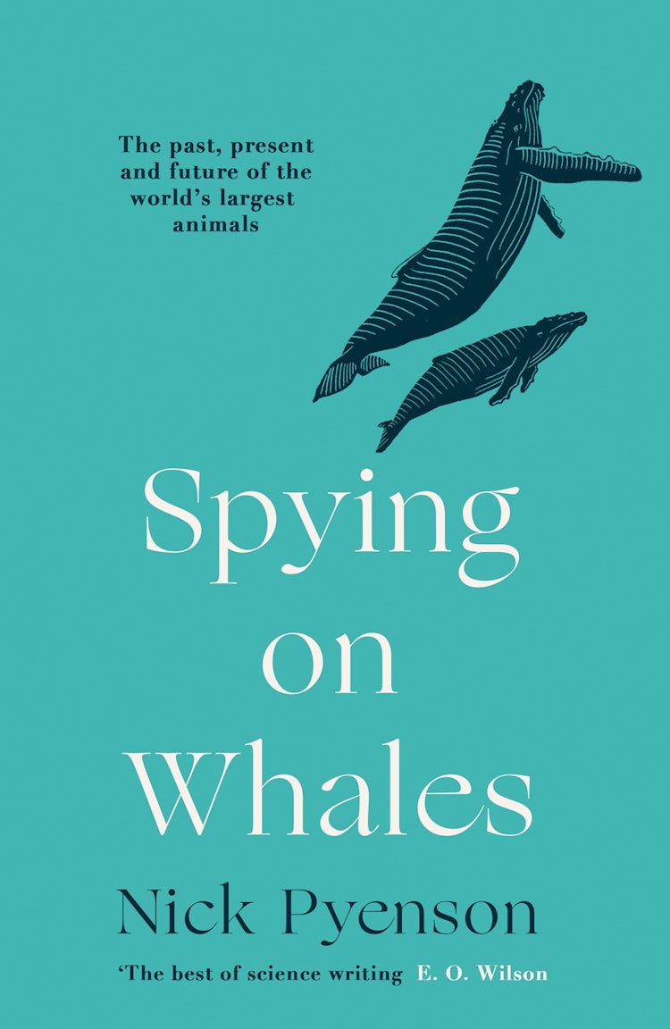 Cover image for Spying on Whales: The Past, Present and Future of the World's Largest Animals, isbn: 9780008244507