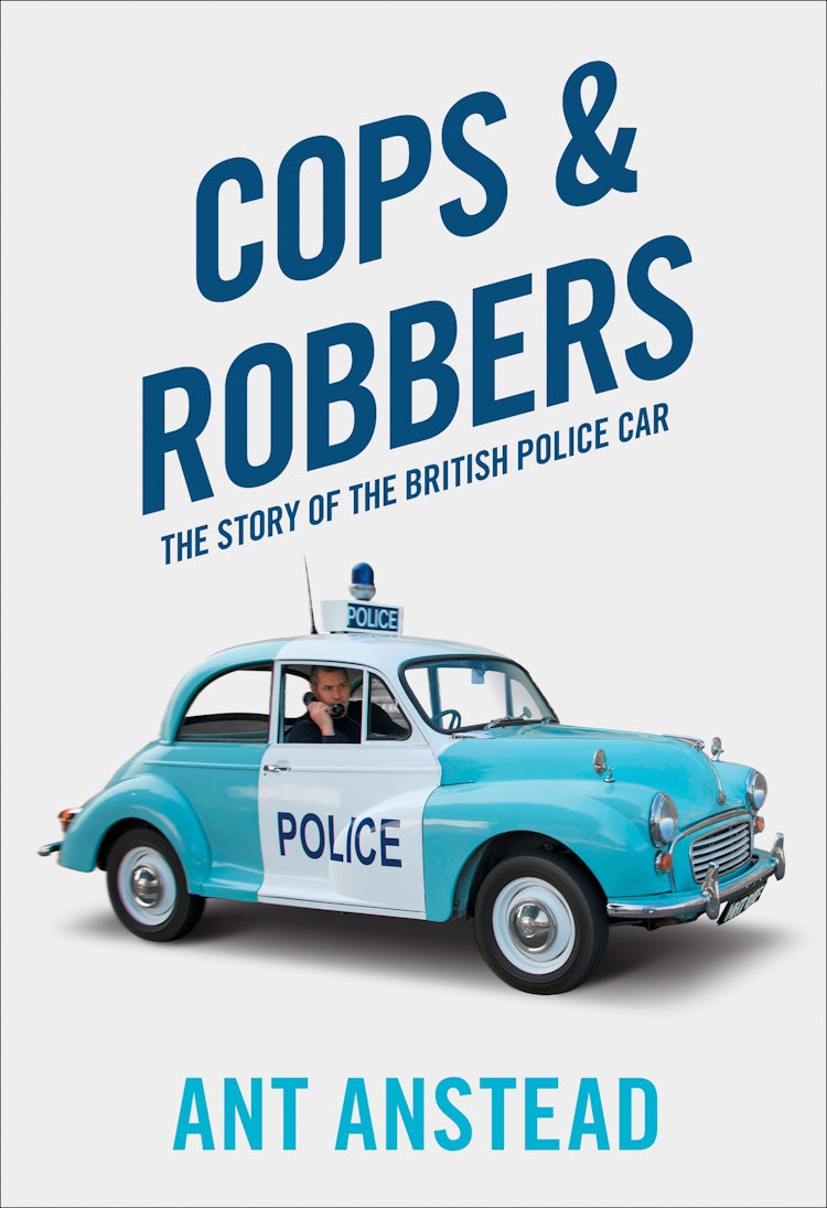 Cover image for Cops and Robbers: The Story of the British Police Car, isbn: 9780008245061